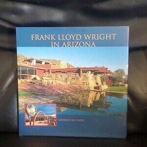 Frank Lloyd Wright In Arizona Cheek, Lawrence W. Cheek [Fine] [Hardcover]